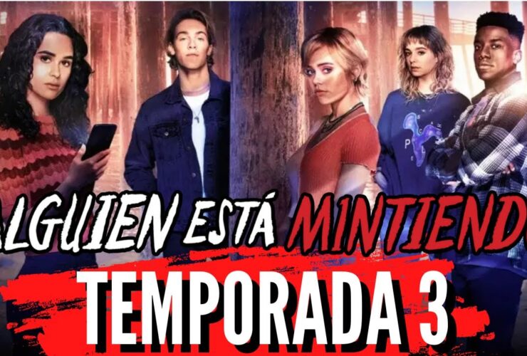 temporada 3 alguien esta mintiendo