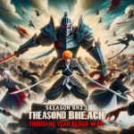 temporada 3 bleach thousand year blood war